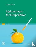 Dölcker, Dagmar - Injektionskurs für Heilpraktiker