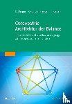 Dräger, Kilian, Heede, Patrick Van Den, Kleßen, Henry - Osteopathie - Architektur der Balance