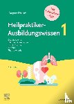 Dölcker, Dagmar - Heilpraktiker-Ausbildungswissen Band 1