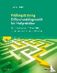 Schüller, Dietmar - Prüfungstraining Differenzialdiagnostik für Heilpraktiker