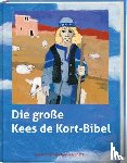  - Die große Kees de Kort-Bibel