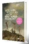  - Johann Sebastian Bach - Matthäus-Passion