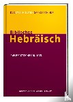 Kline, Jonathan G. - Biblisches Hebräisch. Der Zwei-Minuten-Sprachtrainer