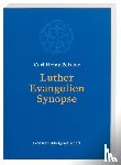 Peisker, Carl H - Luther Evangelien-Synopse