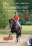 Schöffmann, Britta - Die Dressurstunde