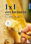 Pohl, Friedrich - 1 x 1 des Imkerns