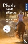 Rashid, Mark - Pferde sanft führen