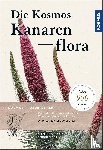 Schönfelder, Peter, Schönfelder, Ingrid - Die Kosmos-Kanarenflora