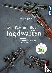 Klups, Norbert, Zeitler, Roland - Das Kosmos Buch Jagdwaffen