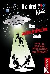 Blanck, Ulf - Die drei ??? Kids, Das außerirdische Buch (drei Fragezeichen)