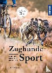 Radant, Uwe, Schönig, Jette - Zughundesport