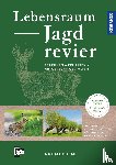 Petrak, Michael - Lebensraum Jagdrevier