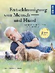 Baumann, Thomas, Baumann, Ina - Entschleunigung von Mensch und Hund