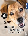 Hartmann, Kai - Hunde erziehen - mit der 5er-Basis