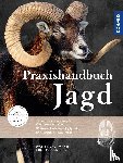 Bachmann, Walter, Roosen, Rolf - Praxishandbuch Jagd
