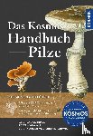 Gminder, Andreas, Karasch, Peter - Das Kosmos-Handbuch Pilze