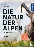 Landmann, Armin - Die Natur der Alpen