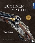Tavernaro, Christoph - Die Büchsenmacher