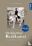 Podhajsky, Alois - Die klassische Reitkunst