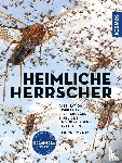 Schmid, Ulrich - Insekten - Heimliche Herrscher