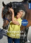 Keller, Irina, Schulte Wien, Beatrix - Osteopathie für Pferde