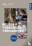 Bulling, Isabelle - Erlegen - versorgen - vermarkten