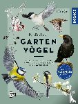Hecker, Katrin, Hecker, Frank, Kelsch, Henrike - Das Buch der Gartenvögel
