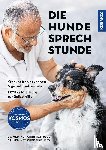 Nees, Christian, Nees, Christine - Die Hunde-Sprechstunde
