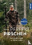 Mayer, Stefan - Perfekt pirschen