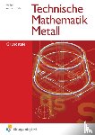  - Technische Mathematik Metall