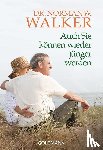 Walker, Norman W. - Auch Sie können wieder jünger werden!