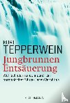 Tepperwein, Kurt - Jungbrunnen Entsäuerung