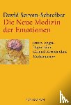 Servan-Schreiber, David - Die Neue Medizin der Emotionen