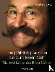Lanz, Markus - Und plötzlich guckst du bis zum lieben Gott