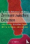Kreisman, Jerold J., Straus, Hal - Zerrissen zwischen Extremen