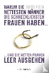 Argov, Sherry - Warum die nettesten Männer die schrecklichsten Frauen haben ...