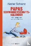 Schlenz, Kester - Papas Schwangerschaftskalender