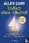 Carr, Allen - Endlich ohne Alkohol!