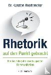 Bredemeier, Karsten - Rhetorik auf den Punkt gebracht