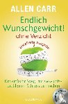 Carr, Allen - Endlich Wunschgewicht! - ohne Verzicht