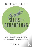 Berckhan, Barbara - Sanfte Selbstbehauptung