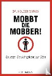 Wyrwa, Holger - Mobbt die Mobber!