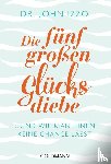 Izzo, John - Die fünf großen Glücksdiebe