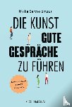 Bartholomäus, Ulrike - Die Kunst, gute Gespräche zu führen