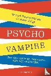 Peseschkian, Hamid, Voigt, Connie - Psychovampire