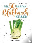 Schobert, Astrid - Die 50 besten Blähbauch-Killer