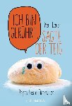 Lauer, Karl - Ich bin gerührt, sagte der Teig