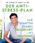 Chatterjee, Rangan - Der Anti-Stress-Plan