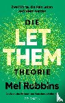 Robbins, Mel, Robbins, Sawyer - Die LET THEM Theorie