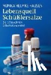 Hausen, Monika Helmke - Lebensquell Schüßlersalze